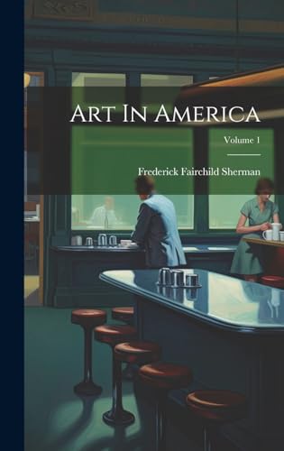 9781020156854: Art In America; Volume 1