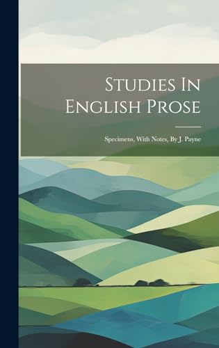 Stock image for Studies In English Prose for sale by PBShop.store US