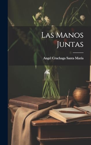 9781020173592: Las Manos Juntas [microform]