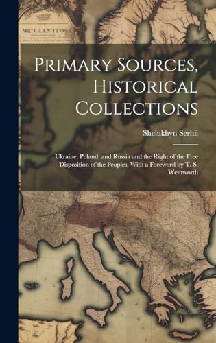 Beispielbild fr Primary Sources, Historical Collections zum Verkauf von PBShop.store US