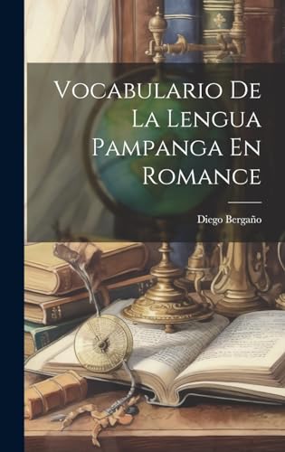 Imagen de archivo de VOCABULARIO DE LA LENGUA PAMPANGA EN ROMANCE. a la venta por KALAMO LIBROS, S.L.