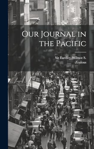Stock image for Our Journal in the Pacific for sale by THE SAINT BOOKSTORE