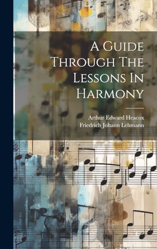 Stock image for A A Guide Through The Lessons In Harmony for sale by PBShop.store US