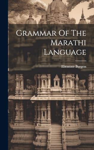 Imagen de archivo de Grammar Of The Marathi Language a la venta por PBShop.store US