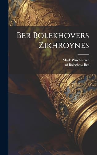 Stock image for Ber Bolekhovers Zikhroynes for sale by PBShop.store US