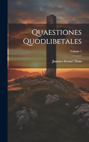 Imagen de archivo de Quaestiones quodlibetales; Volume 1 a la venta por THE SAINT BOOKSTORE