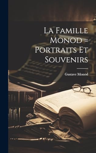 Stock image for La La Famille Monod = Portraits Et Souvenirs for sale by PBShop.store US