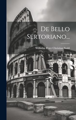 Stock image for De Bello Sertoriano. for sale by THE SAINT BOOKSTORE