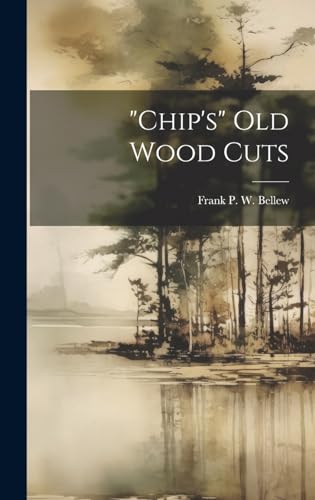 Stock image for chip's" Old Wood Cuts for sale by THE SAINT BOOKSTORE