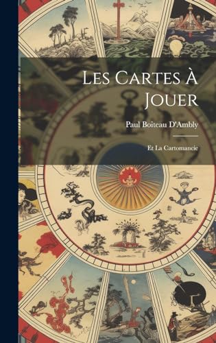 Stock image for Les Cartes  Jouer: Et La Cartomancie for sale by GreatBookPrices