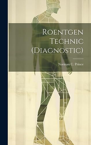 Stock image for Roentgen Technic (Diagnostic) for sale by THE SAINT BOOKSTORE