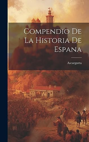 Imagen de archivo de Compendio De La Historia De Espana a la venta por PBShop.store US