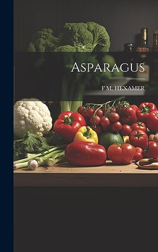 Stock image for Asparagus for sale by GreatBookPrices