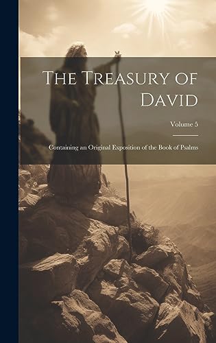 Stock image for The Treasury of David: Containing an Original Exposition of the Book of Psalms; Volume 5 for sale by THE SAINT BOOKSTORE