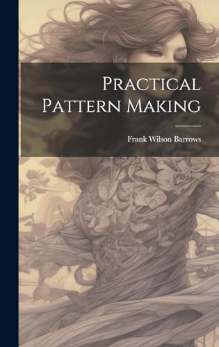 Imagen de archivo de Practical Pattern Making a la venta por GreatBookPrices