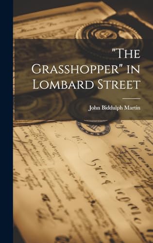 Imagen de archivo de The Grasshopper" in Lombard Street a la venta por THE SAINT BOOKSTORE