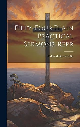9781020382871: Fifty-Four Plain Practical Sermons. Repr
