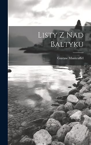 Beispielbild fr Listy Z Nad Baltyku zum Verkauf von THE SAINT BOOKSTORE