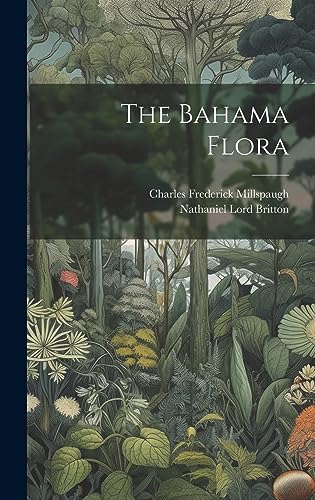 9781020397547: The Bahama Flora