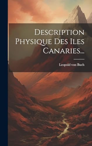 Stock image for Description Physique Des Iles Canaries. for sale by PBShop.store US