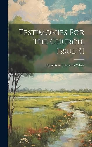 Stock image for Testimonies For The Church, Issue 31 for sale by PBShop.store US