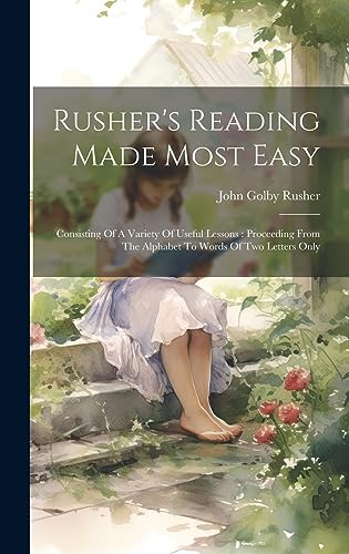 Beispielbild fr Rusher's Reading Made Most Easy zum Verkauf von PBShop.store US