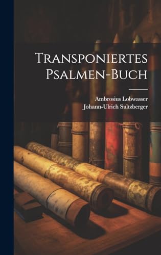 Stock image for Transponiertes Psalmen-Buch for sale by PBShop.store US