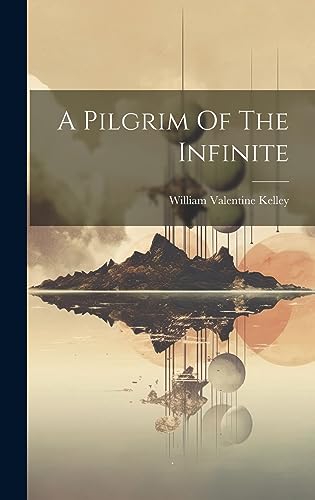 Stock image for A A Pilgrim Of The Infinite for sale by PBShop.store US
