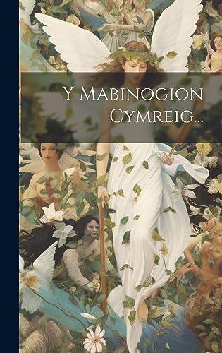 Stock image for Y Mabinogion Cymreig. for sale by GreatBookPrices