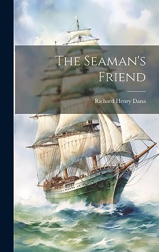 Beispielbild fr The Seaman's Friend zum Verkauf von THE SAINT BOOKSTORE