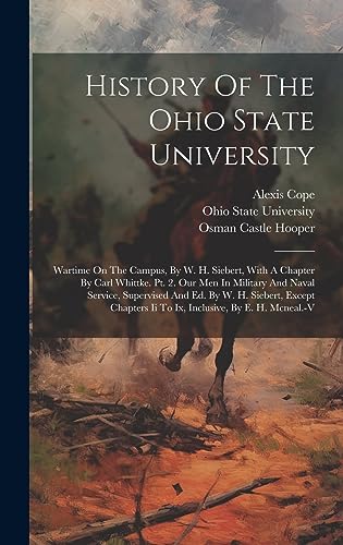 Imagen de archivo de History Of The Ohio State University a la venta por PBShop.store US