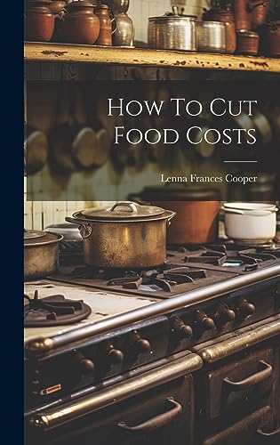 Stock image for How To Cut Food Costs for sale by THE SAINT BOOKSTORE