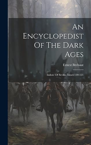 Stock image for An An Encyclopedist Of The Dark Ages for sale by PBShop.store US