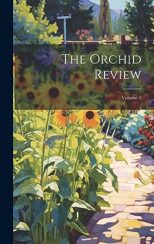 Stock image for The Orchid Review; Volume 2 for sale by PBShop.store US