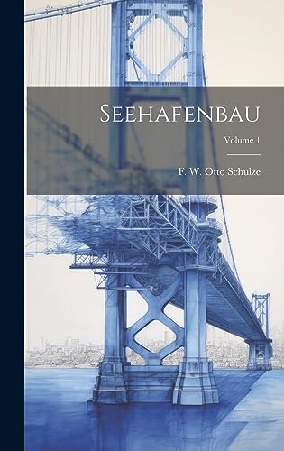 Stock image for Seehafenbau; Volume 1 for sale by PBShop.store US
