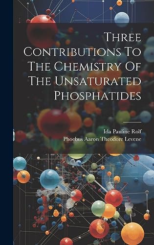 Beispielbild fr Three Contributions To The Chemistry Of The Unsaturated Phosphatides zum Verkauf von THE SAINT BOOKSTORE