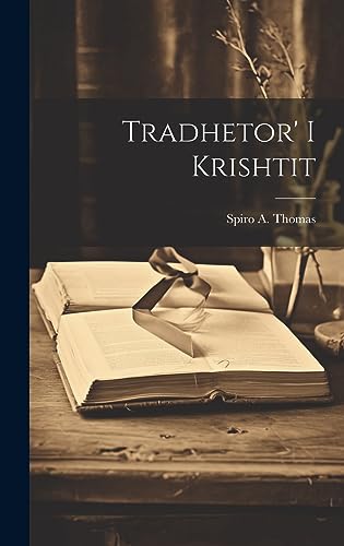 Stock image for Tradhetor' i Krishtit for sale by THE SAINT BOOKSTORE