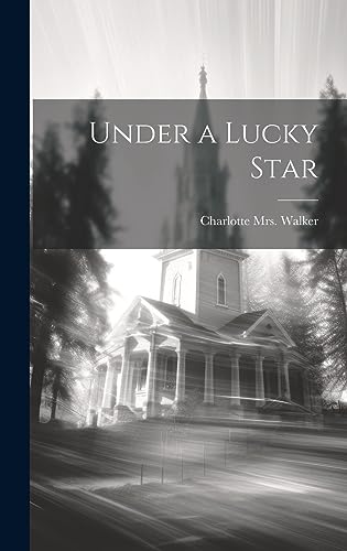 Stock image for Under a Lucky Star for sale by THE SAINT BOOKSTORE