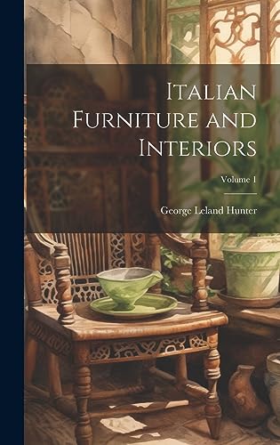 Stock image for Italian Furniture and Interiors; Volume 1 for sale by THE SAINT BOOKSTORE