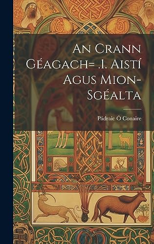 Stock image for An Crann G agach= .1. Aist Agus Mion-sg alta for sale by THE SAINT BOOKSTORE