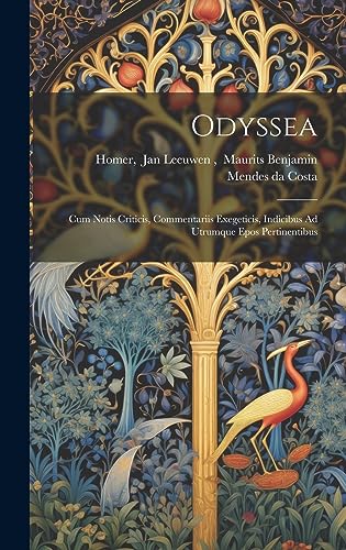 Stock image for Odyssea: Cum Notis Criticis, Commentariis Exegeticis, Indicibus Ad Utrumque Epos Pertinentibus for sale by THE SAINT BOOKSTORE