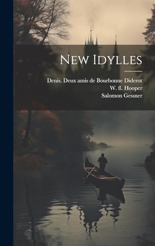 9781020494888: New Idylles