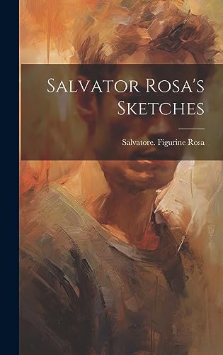 Beispielbild fr Salvator Rosa's sketches zum Verkauf von THE SAINT BOOKSTORE