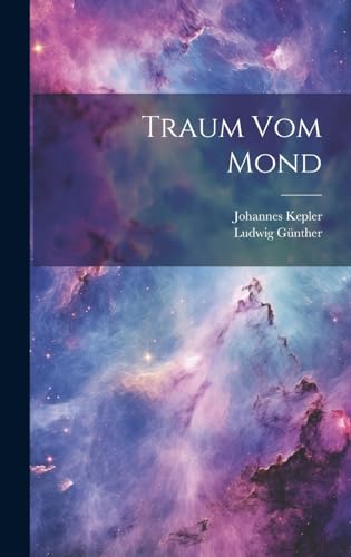 Stock image for Traum vom Mond for sale by THE SAINT BOOKSTORE