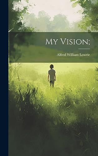 Stock image for My Vision; for sale by THE SAINT BOOKSTORE