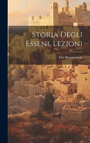 Stock image for Storia degli esseni, lezioni for sale by THE SAINT BOOKSTORE