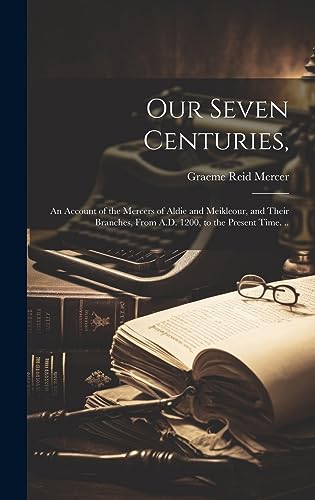 Stock image for Our Seven Centuries, for sale by PBShop.store US