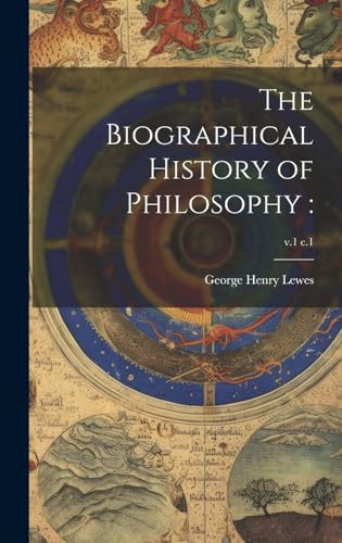 Beispielbild fr The Biographical History of Philosophy: ; v.1 c.1 zum Verkauf von THE SAINT BOOKSTORE