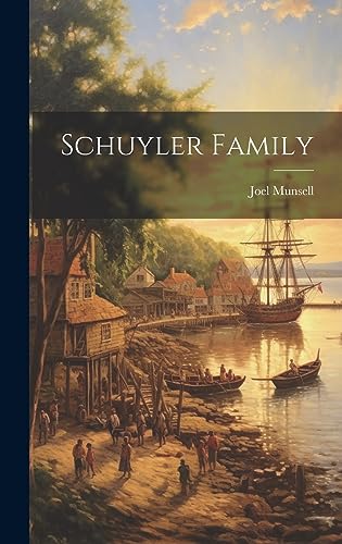 Stock image for Schuyler Family for sale by GreatBookPrices