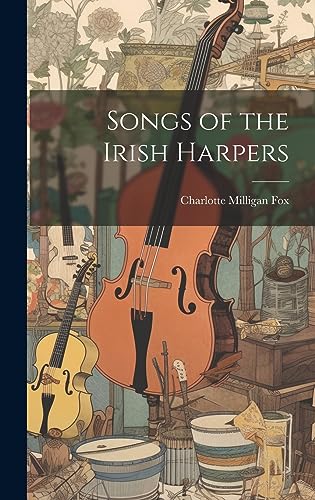 Stock image for Songs of the Irish Harpers for sale by THE SAINT BOOKSTORE